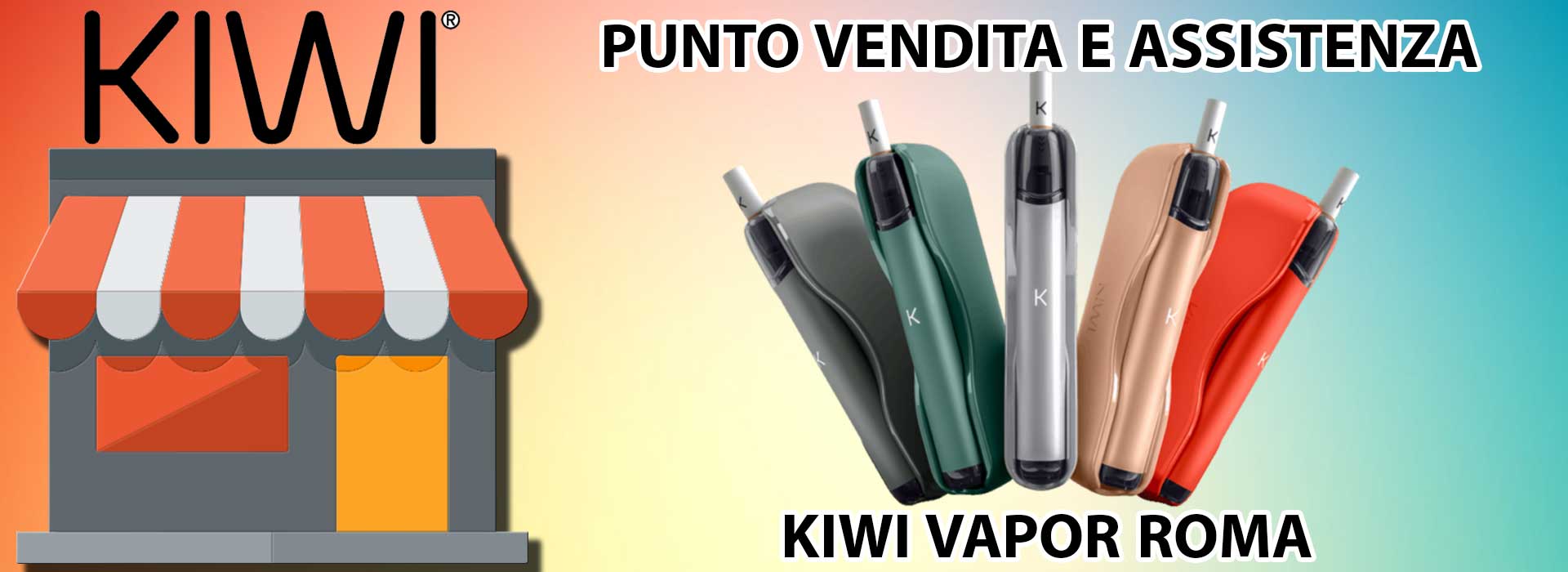 PUNTO VENDITA E ASSISTENZA KIWI ROMA - Smo-king Sigarette Elettroniche